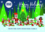 Happy Holidays from our Expo Designers Family! Happy Holidays from our Expo Designers Family!